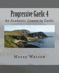 bokomslag Progressive Gaelic 4