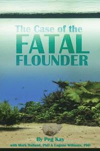 bokomslag The Case of the Fatal Flounder