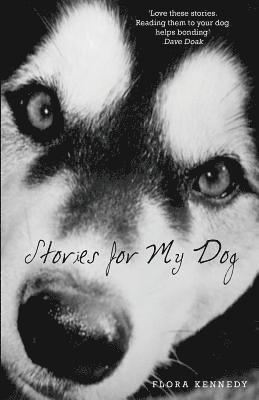 Stories for My Dog 1