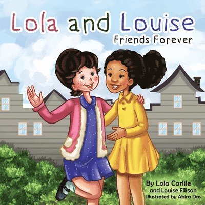 Lola & Louise: Friends Forever 1