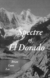 bokomslag Spectre of El Dorado