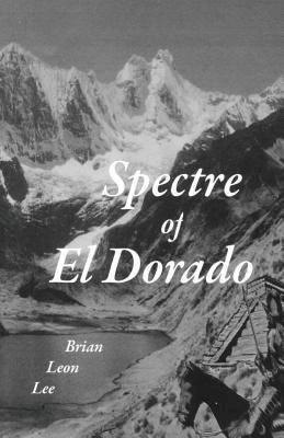 bokomslag Spectre of El Dorado