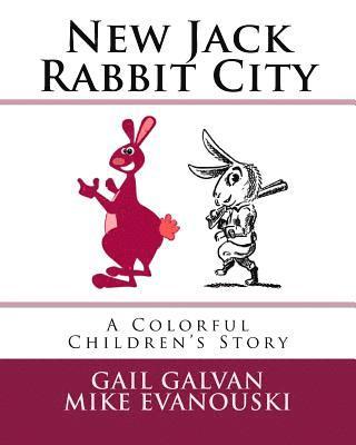 bokomslag New Jack Rabbit City: A Colorful Children's Story