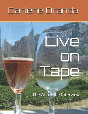 bokomslag Live on Tape: The Art of the Interview