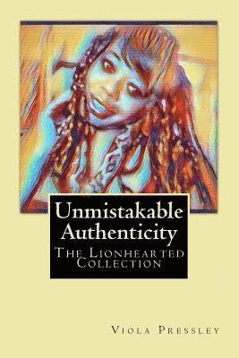Viola Pressley - Unmistakable Authenticity: The Lionhearted Collection, Häftad