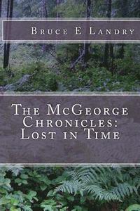 bokomslag The McGeorge Chronicles: Lost in Time
