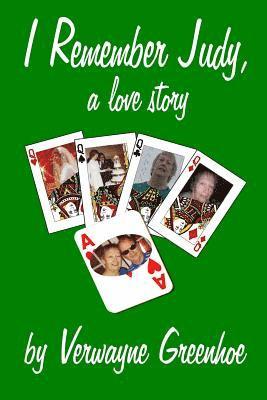 Verwayne Greenhoe - I Remember Judy - A Love Story, Häftad