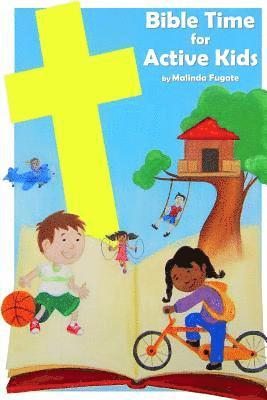 Bible Time for Active Kids 1