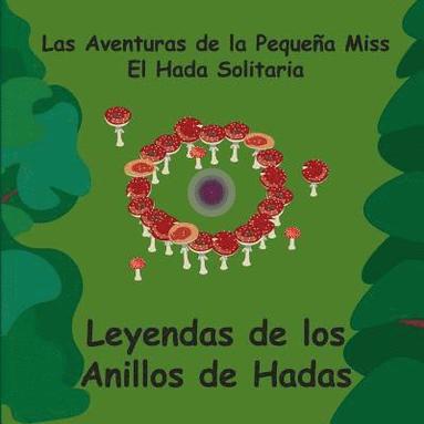 bokomslag Leyendas de los Anillos de Hadas - Spanish - Fairy Ring Legends
