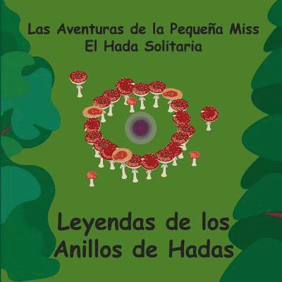 Leyendas de los Anillos de Hadas - Spanish - Fairy Ring Legends 1