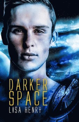 Lisa Henry - Darker Space, Häftad