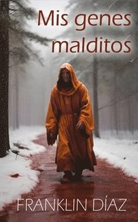 bokomslag Mis Genes Malditos: Libro primero