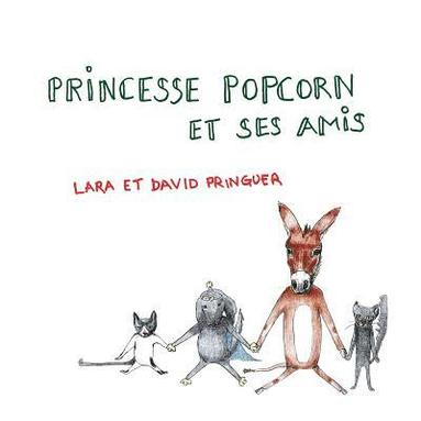 bokomslag Princesse Popcorn et ses amis