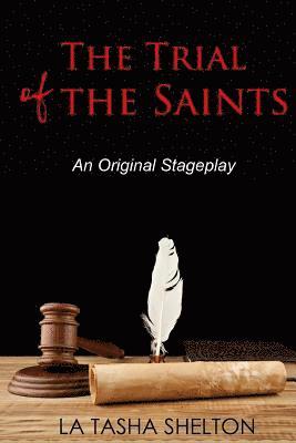 The Trial of the Saints 1