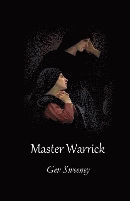 Master Warrick: a Novella 1