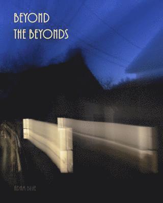 Beyond the Beyonds 1