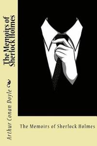 bokomslag The Memoirs of Sherlock Holmes