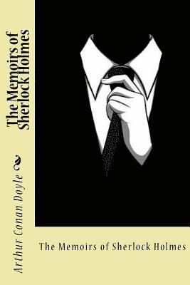 bokomslag The Memoirs of Sherlock Holmes