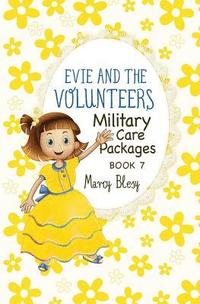 bokomslag Evie and the Volunteers: Military Care Packages, Book 7