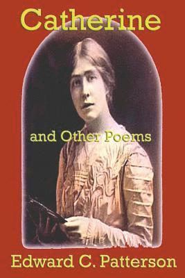 Catherine and Other Poems 1