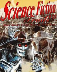 bokomslag Science Fiction Trails 13: Where Science Fiction Meets the Wild West