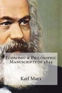 bokomslag Economic & Philosophic Manuscripts of 1844