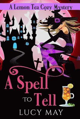 bokomslag A Spell To Tell