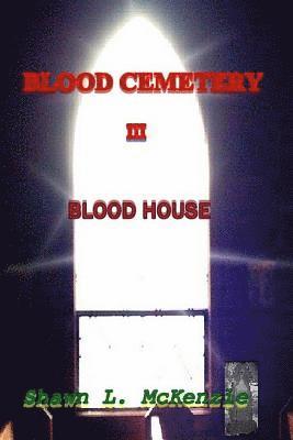 bokomslag Blood Cemetery: Blood House