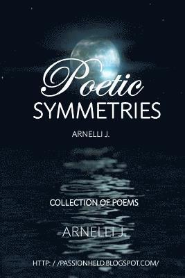 Poetic Symmetries 1