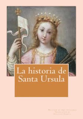 Amy Steedman - La historia de Santa Ursula, Häftad. Tillgänglighet: Lägg i varukorg