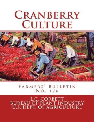 Cranberry Culture: Farmers' Bulletin No. 176 1