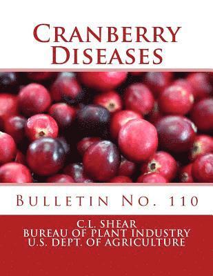 bokomslag Cranberry Diseases: Bulletin No. 110