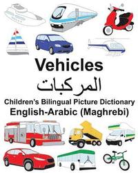 bokomslag English-Arabic (Maghrebi) Vehicles Children's Bilingual Picture Dictionary