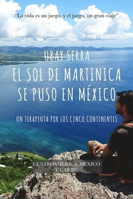 bokomslag El sol de Martinica se puso en Mexico