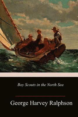 bokomslag Boy Scouts in the North Sea