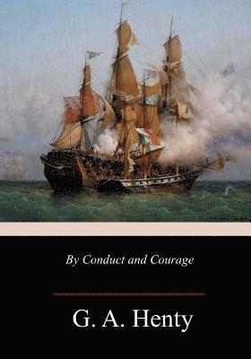 bokomslag By Conduct and Courage