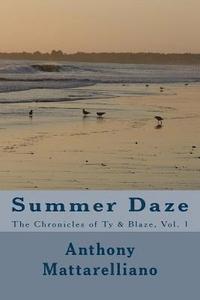 bokomslag Summer Daze: June - August