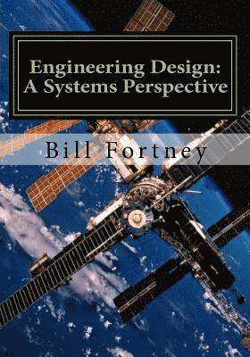bokomslag Engineering Design: A Systems Perspective