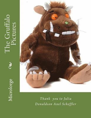 bokomslag The Gruffalo Pictures: Thank you to Julia Donaldson Axel Scheffler