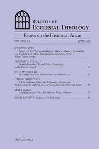 bokomslag Bulletin of Ecclesial Theology, Volume 5.1: Essays on the Historical Adam