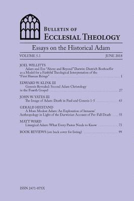 bokomslag Bulletin of Ecclesial Theology, Volume 5.1: Essays on the Historical Adam