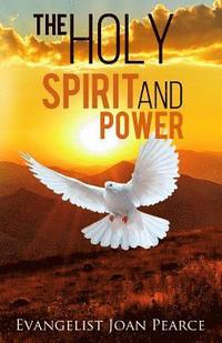 bokomslag The Holy Spirit and Power