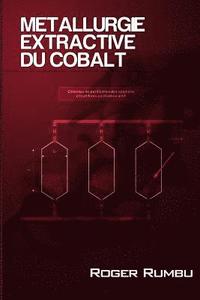bokomslag Metallurgie Extractive du Cobalt - 3eme Ed
