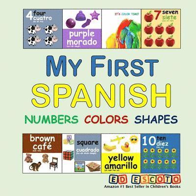 My First Spanish Numbers Colors Shapes 1