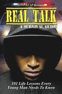 bokomslag Real Talk for Boys 'A Survival Guide': 101 Life Secrets Every Young Man Needs to Know