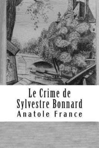 bokomslag Le Crime de Sylvestre Bonnard