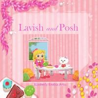 bokomslag Lavish and Posh