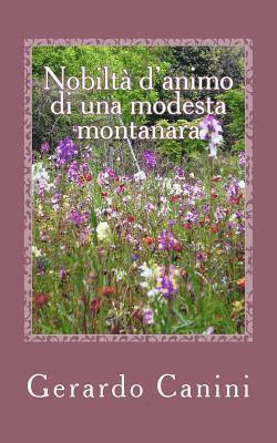 Nobiltà d'animo di una modesta montanara