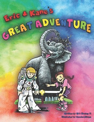 Eric & Kane's Great Adventure 1