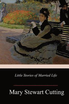 Little Stories of Married Life 1